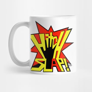 HITCH SLAP! Mug